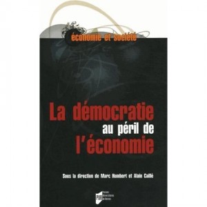 L’articulation entre démocratie et économie : une question contemporaine