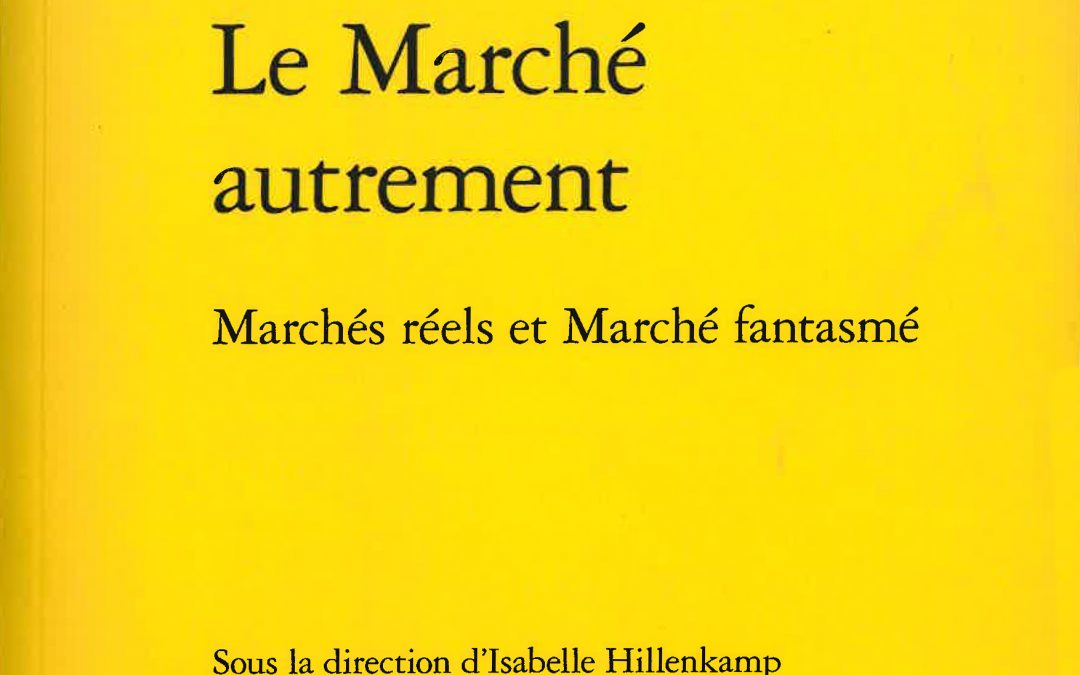 Le Marché pour les pauvres. Histoire et actualité d’une domination sociale en Europe et en Amérique latine